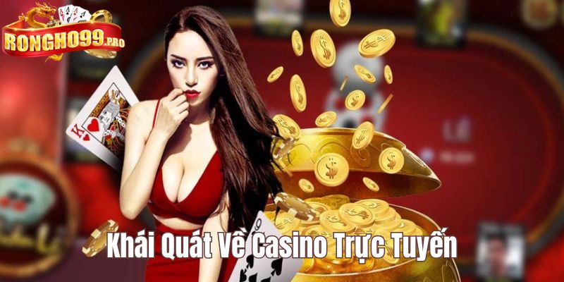Casino là sản phẩm cá cược hấp dẫn chơi online dễ dàng tại cổng game