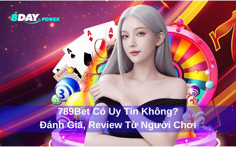 789bet có uy tín không Giải đáp chi tiết cho người mới